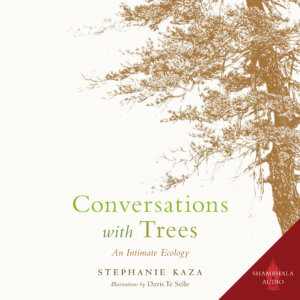 Conversations with Trees Audiobook