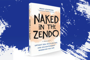 Naked in the Zendo