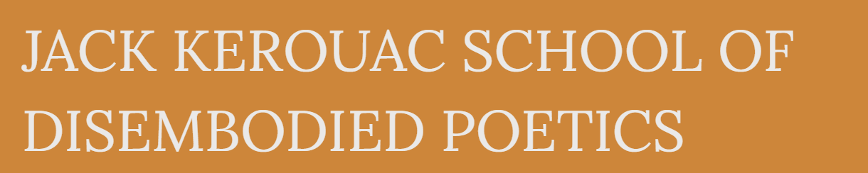 2020-10-26 12_34_35-Jack Kerouac School of Disembodied Poetics _ Naropa University jk school