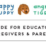Happy Puppy, Angry Tiger Companion Guide