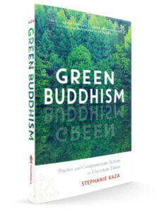 Green Buddhism Green Buddhism