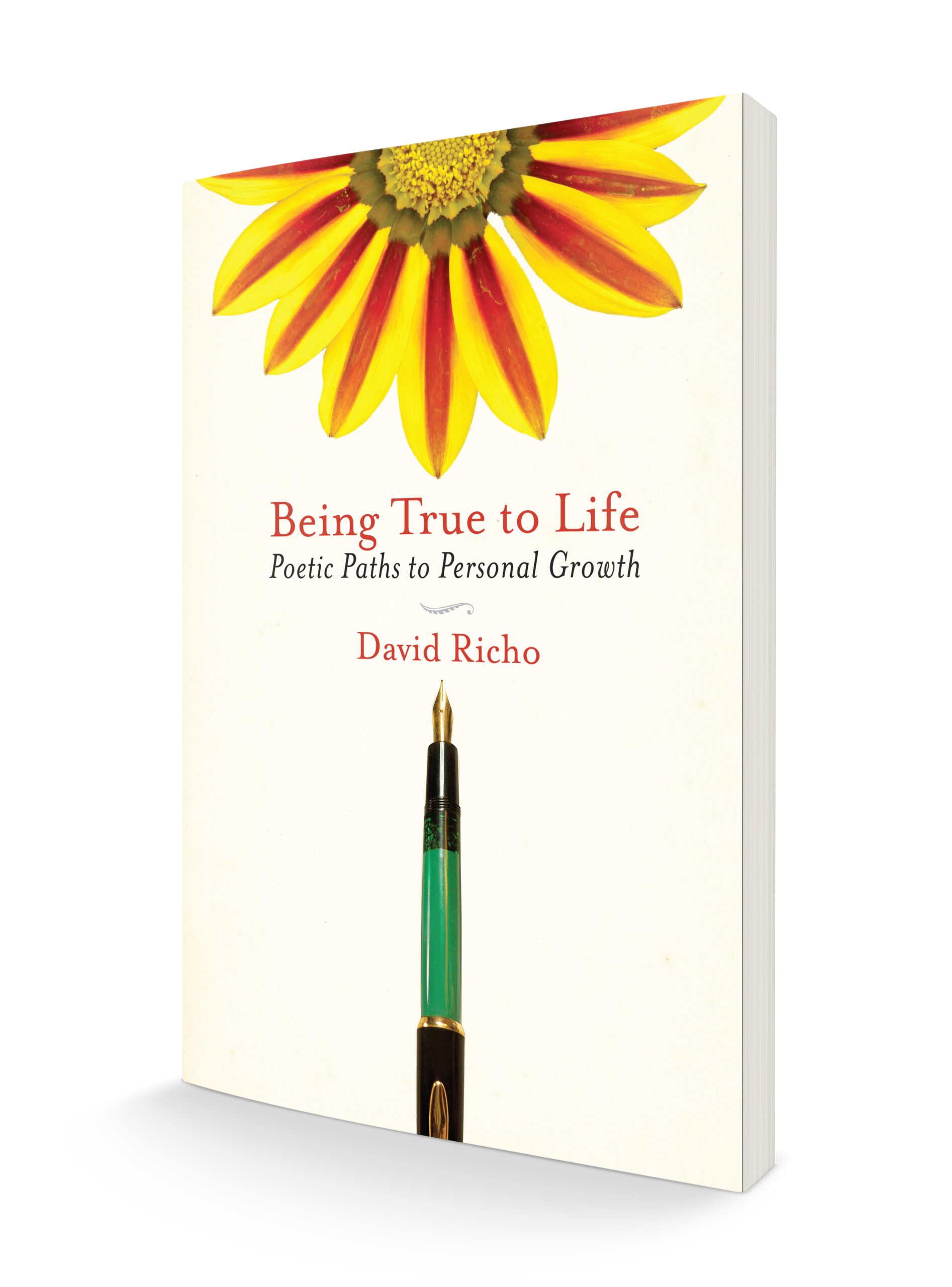 Being True to Life Being True to Life