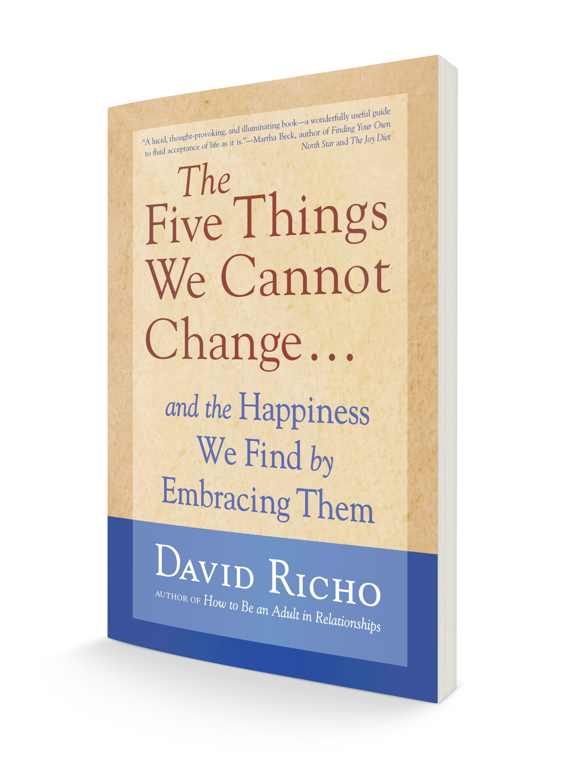 Five Things We Cannot Change Five Things We Cannot Change