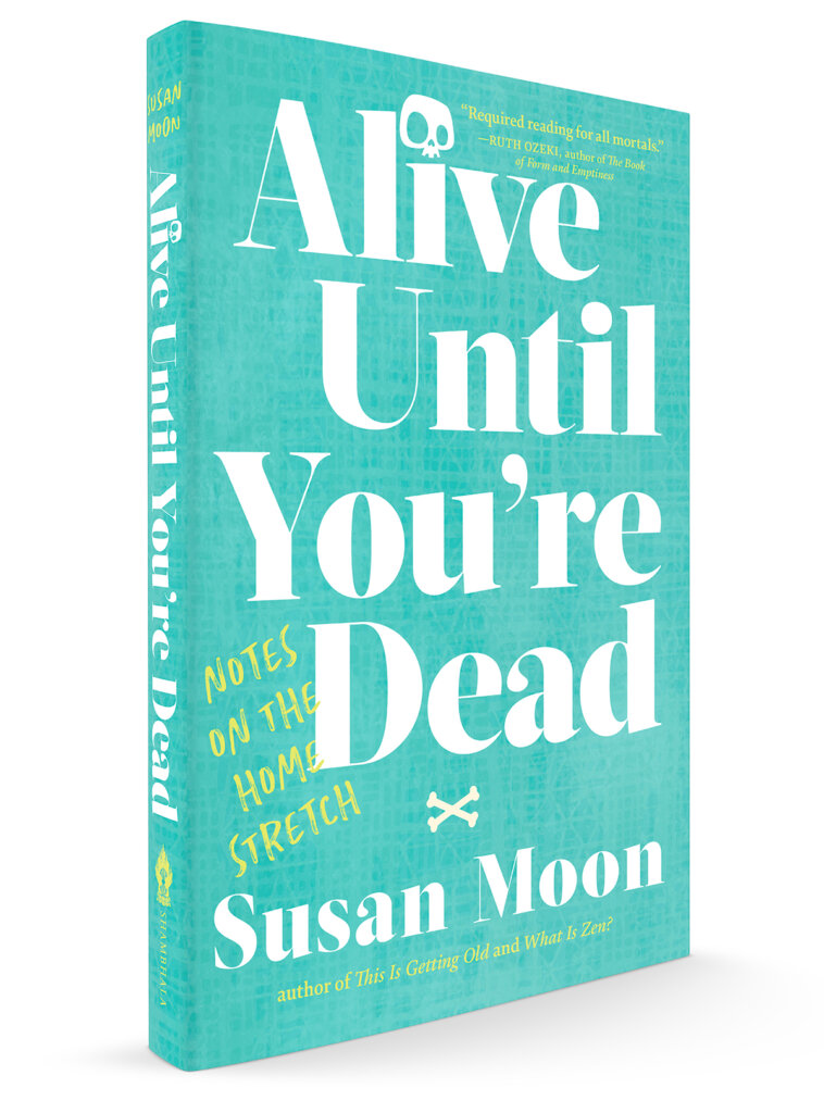 Alive Until Youre Dead alive dead