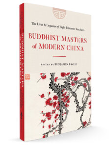 Buddhist Masters of Modern China_PB_1200 Buddhist Masters of Modern China