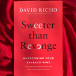 Sweeter Than Revenge | David Richo