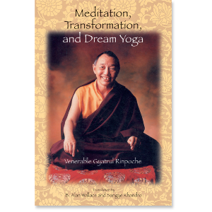 Meditation, Transformation, and Dream Yoga