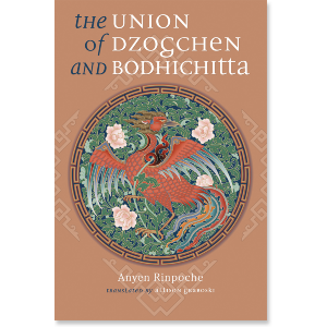 Union of Dzogchen and Bodhichitta