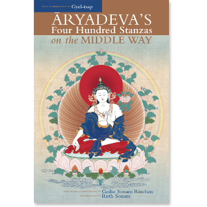 Aryadevas Four Hundred Stanzas on the Middle Way