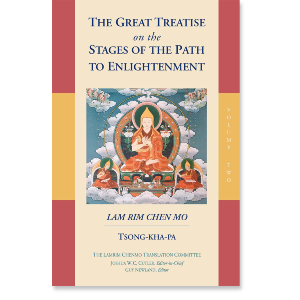 The Great Treatise on the Stages of the Path to Enlightenment (Volume 2)