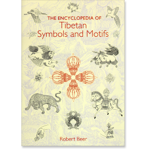 The Encyclopedia of Tibetan Symbols and Motifs
