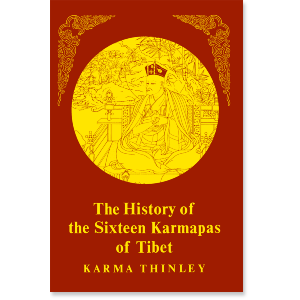 History of the Sixteen Karmapas of Tibet