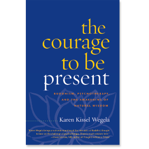 The Courage to Be Present