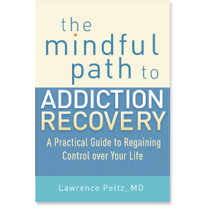 The Mindful Path to Addiction Recovery