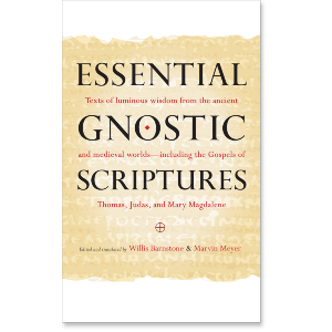 Essential Gnostic Scriptures