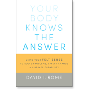 Your Body Knows the Answer