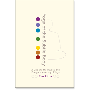 Yoga of the Subtle Body