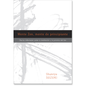 Mente Zen, mente de principiante (Zen Mind, Beginners Mind)