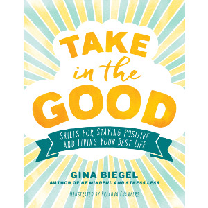 Take in the Good