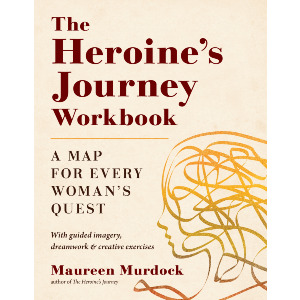 The Heroines Journey Workbook