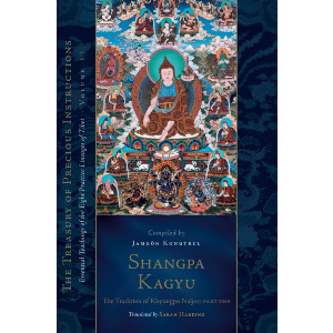 Shangpa Kagyu: The Tradition of Khyungpo Naljor, Part One