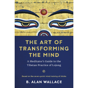 The Art of Transforming the Mind