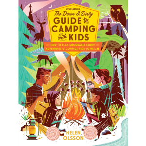 The Down and Dirty Guide to Camping with Kids