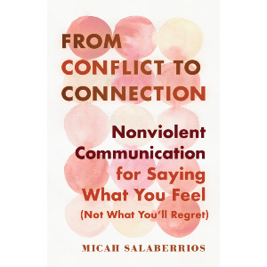 From Conflict to Connection