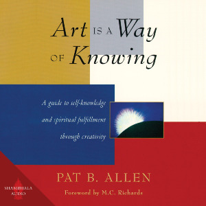 Art Is a Way of Knowing