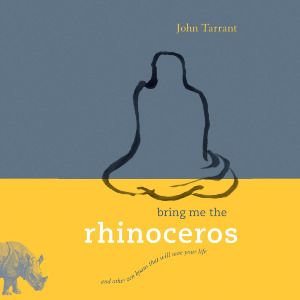 Bring Me the Rhinoceros