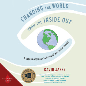 Changing the World from the Inside Out