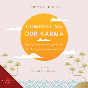 Composting Our Karma
