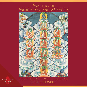 Masters of Meditation and Miracles
