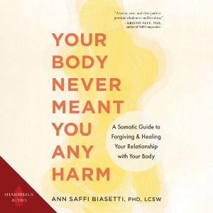 Your Body Never Meant You Any Harm